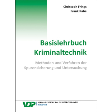 Basislehrbuch Kriminaltechnik