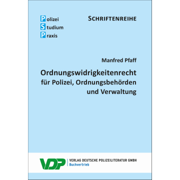 Ordnungswidrigkeitenrecht  für Polizei, Ordnungsbehörden und Verwaltung