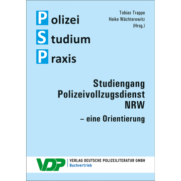 Studiengang Polizeivollzugsdienst NRW - eine Orientierung